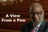 A View from a Pew: When It’s Time to Go