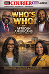 COMING MARCH 2026: Courier Eco Latino Newspaper to Release Their Annual Who's Who of African Americans” Edition