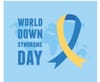 Down Syndrome Awareness Day